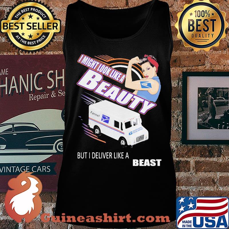 Strong woman i might look like a usps beauty but i deliver like a beast car s Tank top
