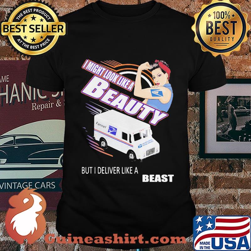 Strong woman i might look like a usps beauty but i deliver like a beast car shirt