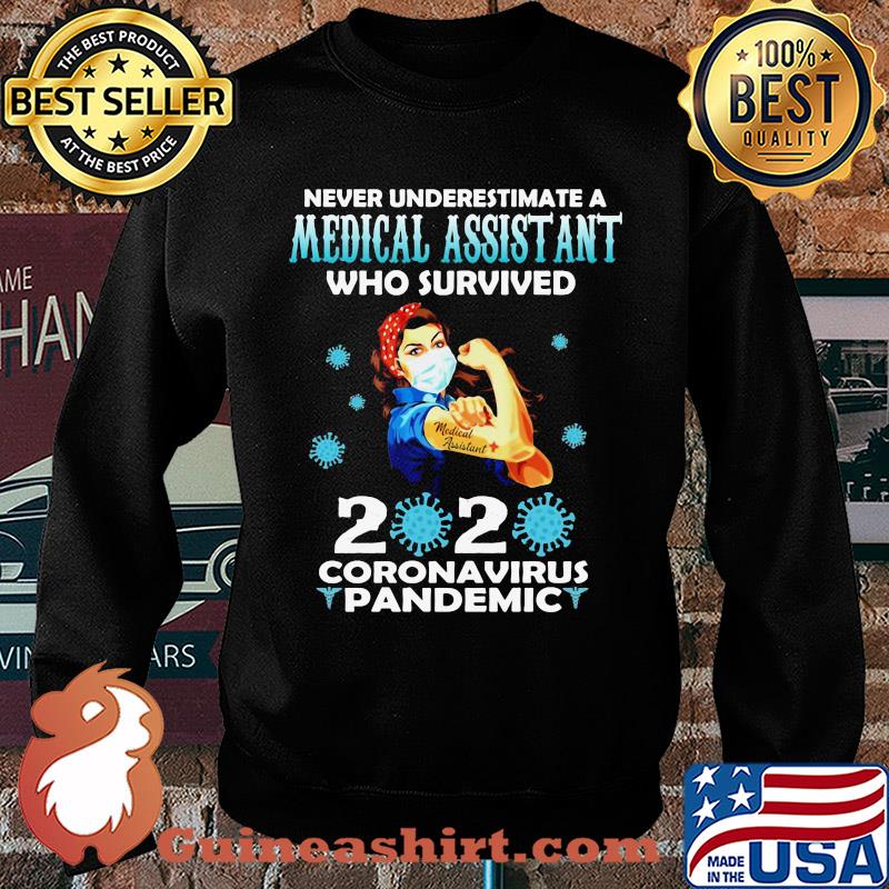 Strong woman mask never underestimate a medical assistant who survived 2020 coronavirus pandemic s Sweater