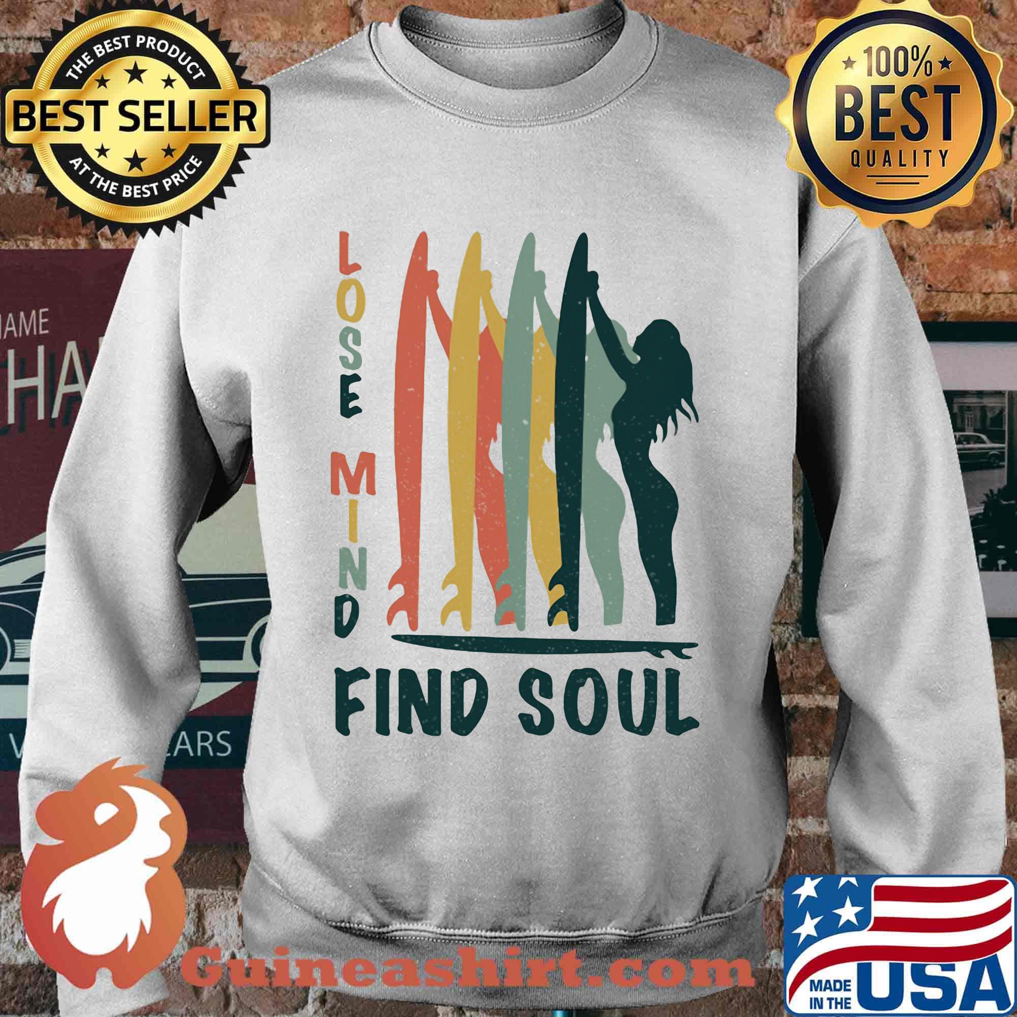Surf lose mind find soul s Sweater