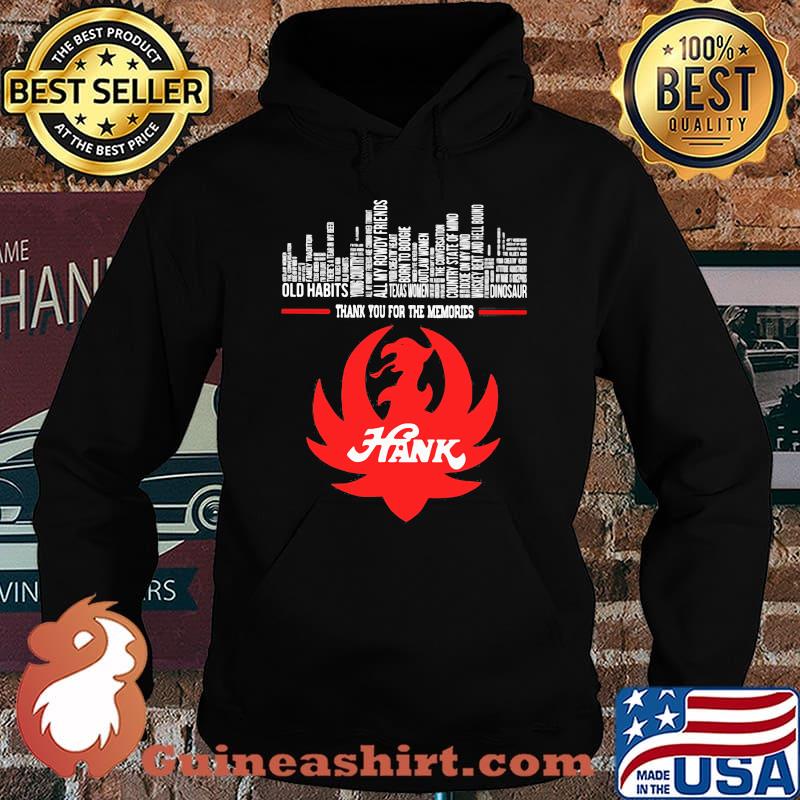 Thank you for the memories hank s Hoodie