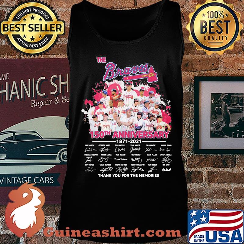 The atlanta braves baseball 150th anniversary 1871 2021 thank you for the memories signatures s Tank top