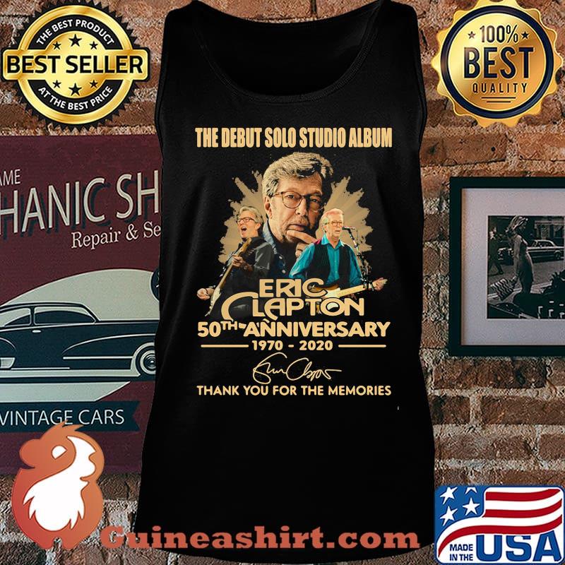 The debut solo studio album eric clapton 50th anniversary 1970 2020 thank you for the memories signatures s Tank top