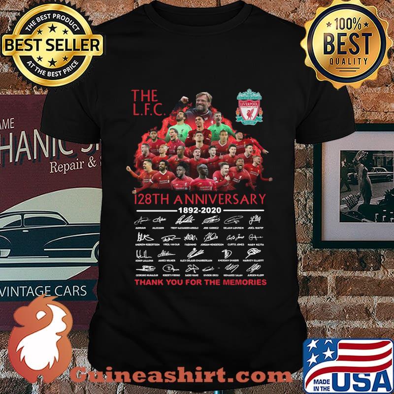 The liverpool 128th anniversary 1892 2020 thank you for the memories signatures shirt