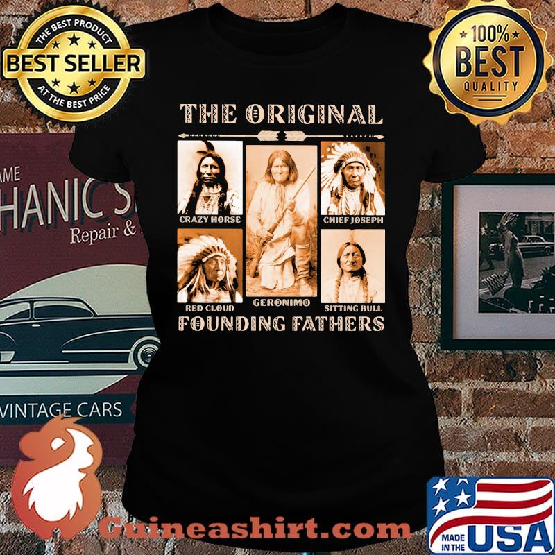 The Original Founding Fathers Aborigines Black Lives Matter Shirt Laides