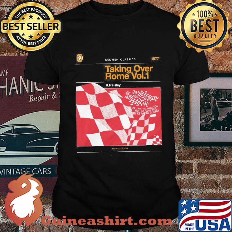 The redmen tv redmen classics 1977 taking over rome vol.1 r. Paisley shirt
