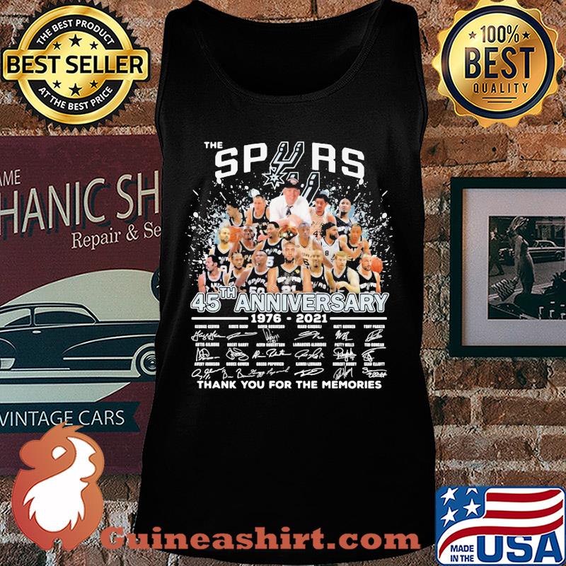 The san antonio spurs basketball team 45th anniversary 1976 2021 thank you for the memories signatures s Tank top