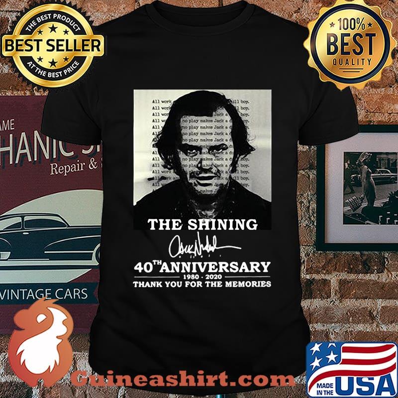 The shining 40th anniversary 1980 2020 thank you for the memories signature shirt