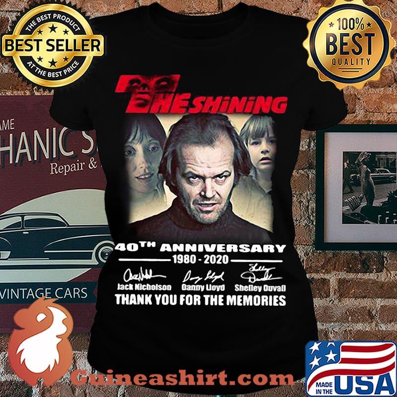 The shining 40th anniversary 1980 2020 thank you for the memories signatures s Laides tee