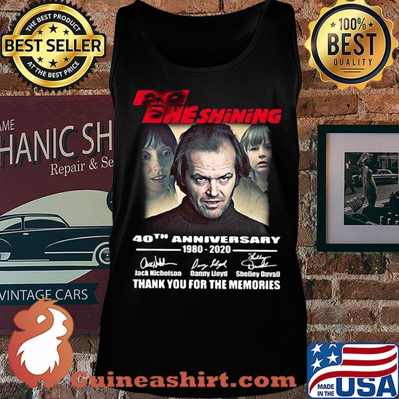 The shining 40th anniversary 1980 2020 thank you for the memories signatures s Tank top