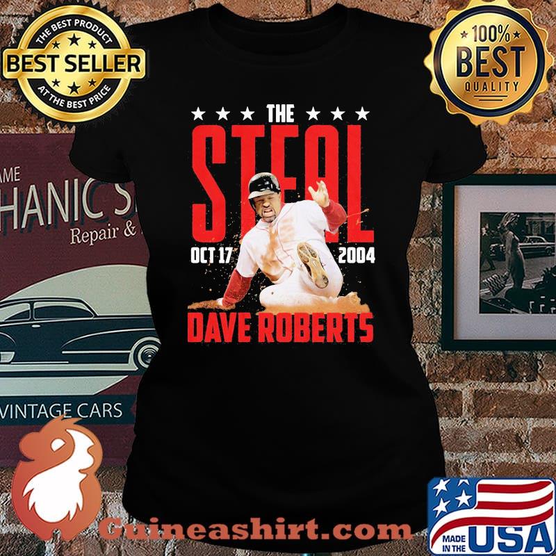 The steal october 17 2004 dave roberts los angeles dodgers baseball s Laides tee