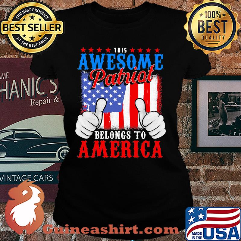 This awesome patriot belongs to american flag independence day s Ladies tee