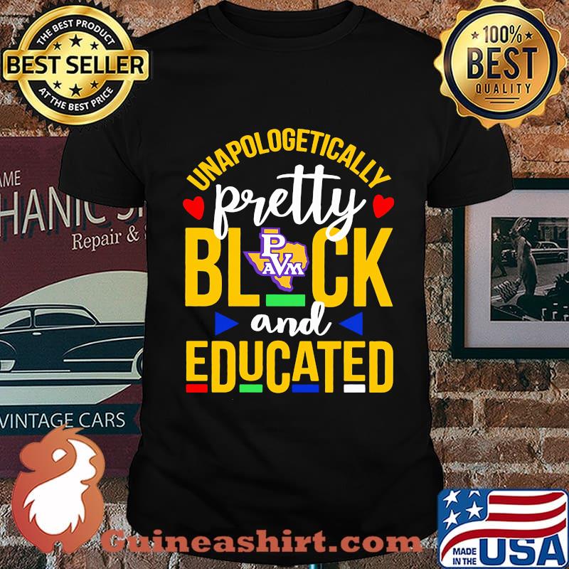 Unapologetically pretty black and educated prairie view a&m university heart styles 90's shirt