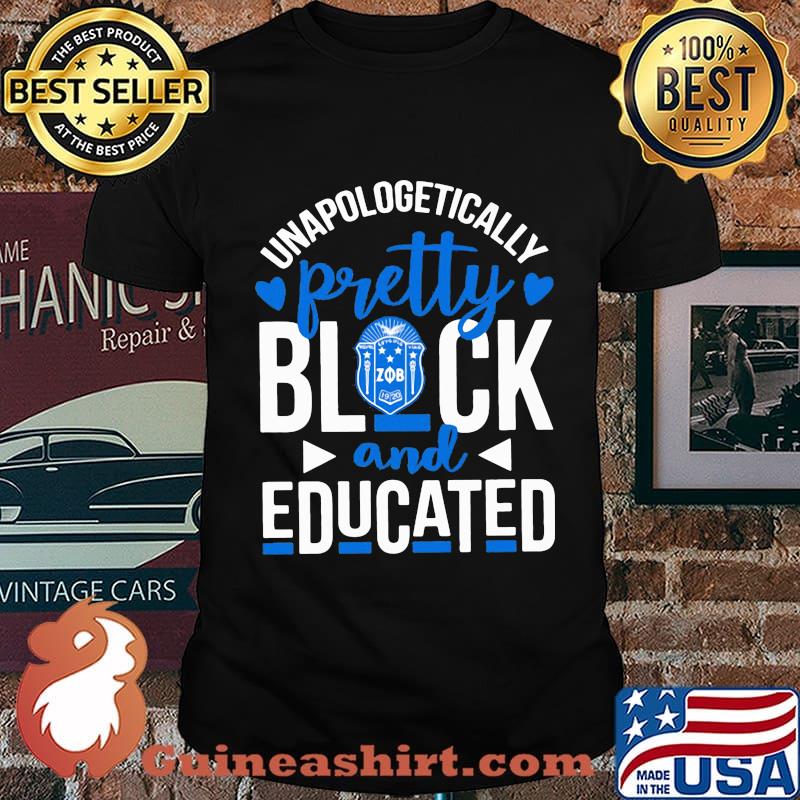 Unapologetically pretty black and educated zeta phi beta heart styles 90's shirt