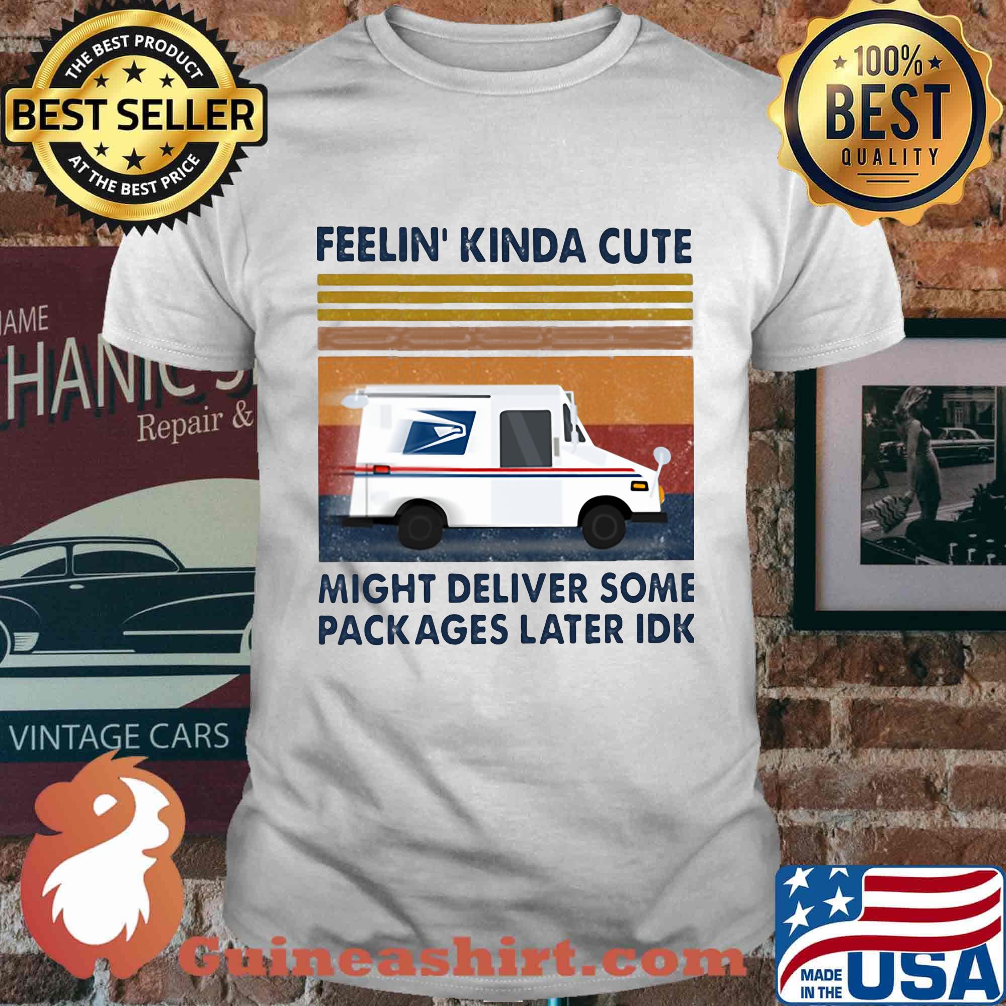 United states postal service feelin kinda cute might deliver some packages later idk vintage retro shirt