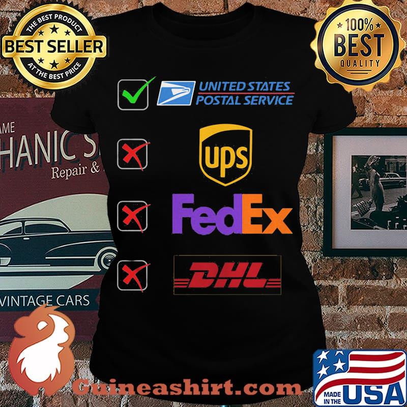 United states postal service not ups fedex and dhl logo s Laides tee