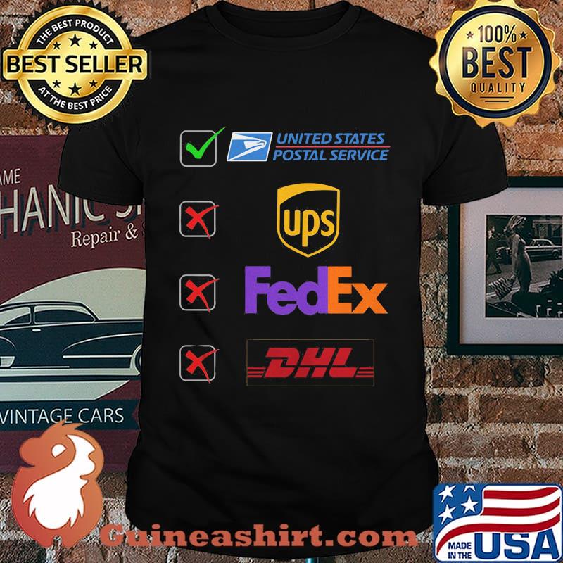 United states postal service not ups fedex and dhl logo shirt