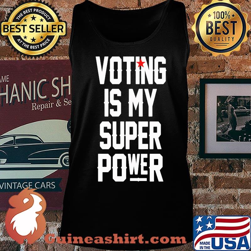 Voting is my super power star s Tank top