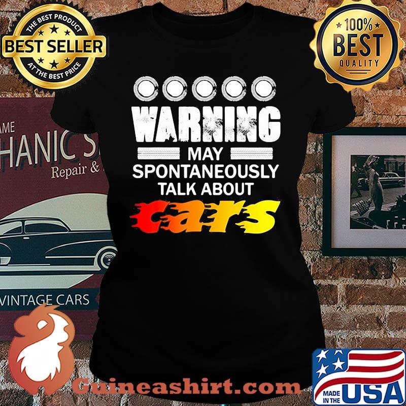 warning may spontaneously start talking about cars s Laides