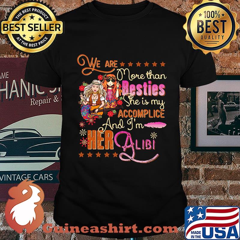 We Are More Than Besties She Is My Accomplice And I'm Her Albi Girl Flowers Shirt