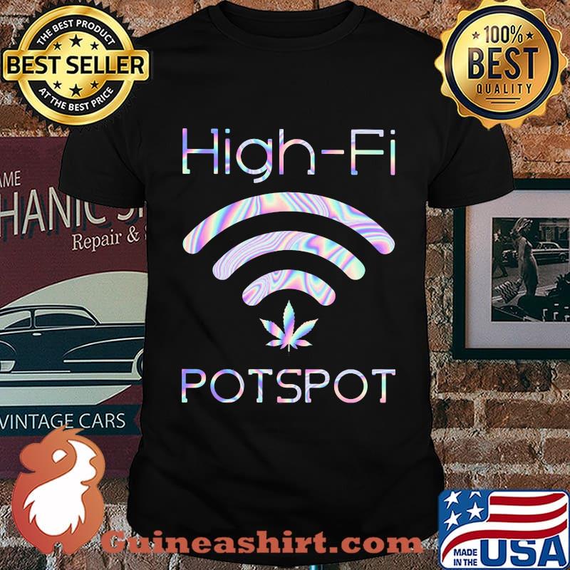 Weed high-fi potspot colors shirt