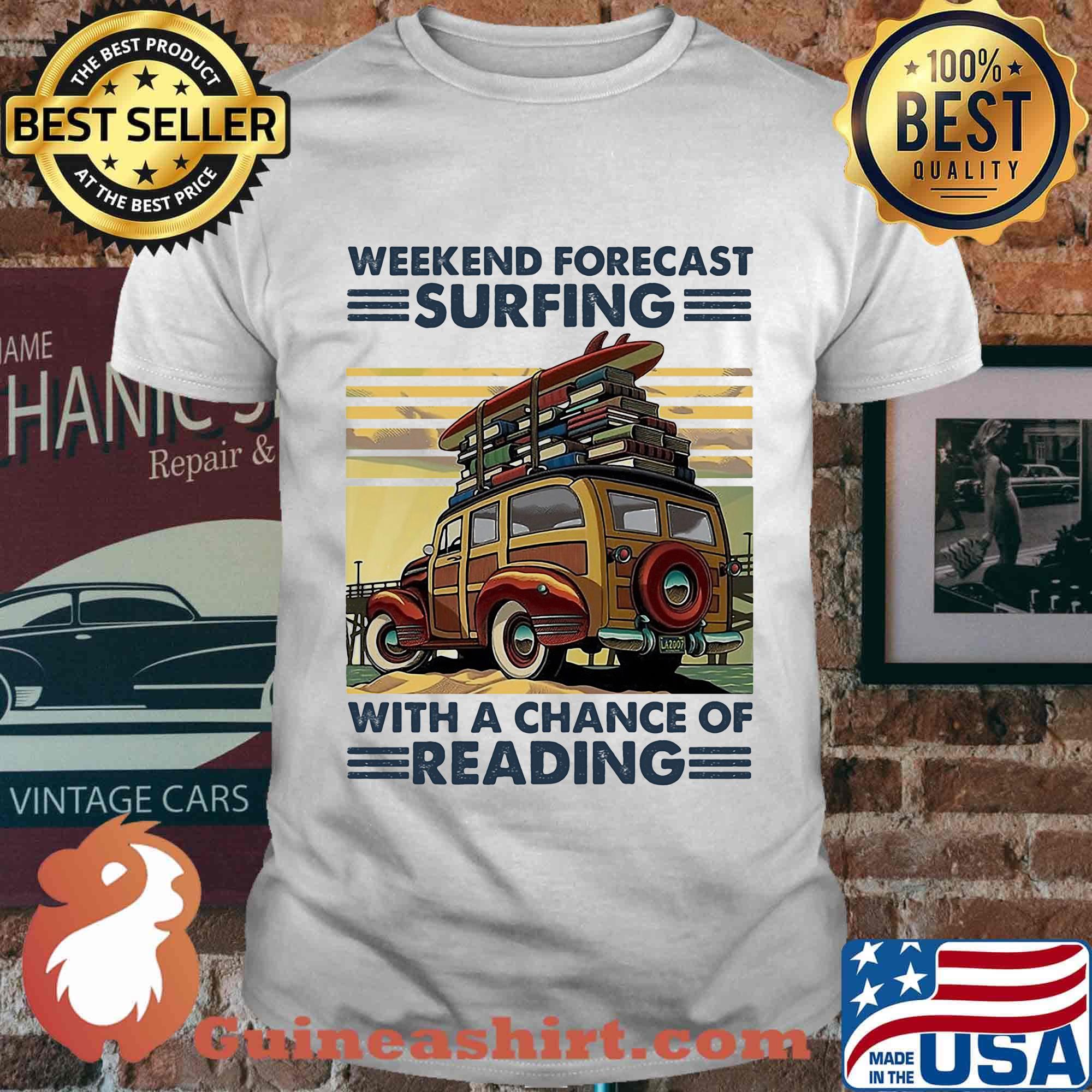 Weekend forecast surfing with a change of reading vintage retro shirt