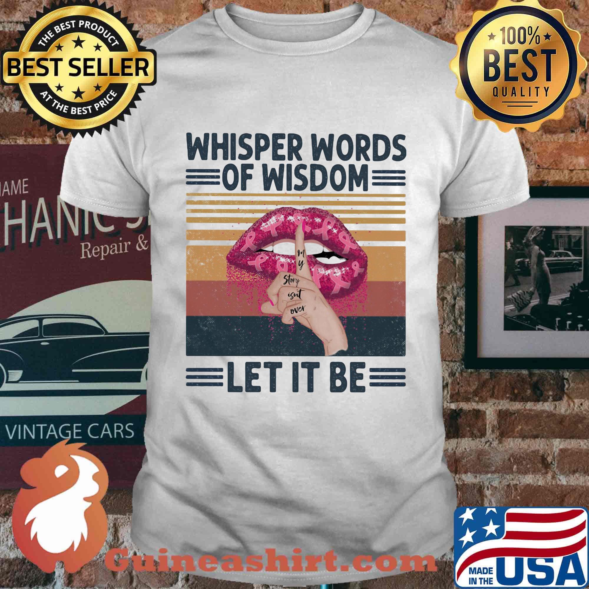 Whisper Words Of Wisdom Let It Be Hand Lips Pink Vintage Retro Shirt