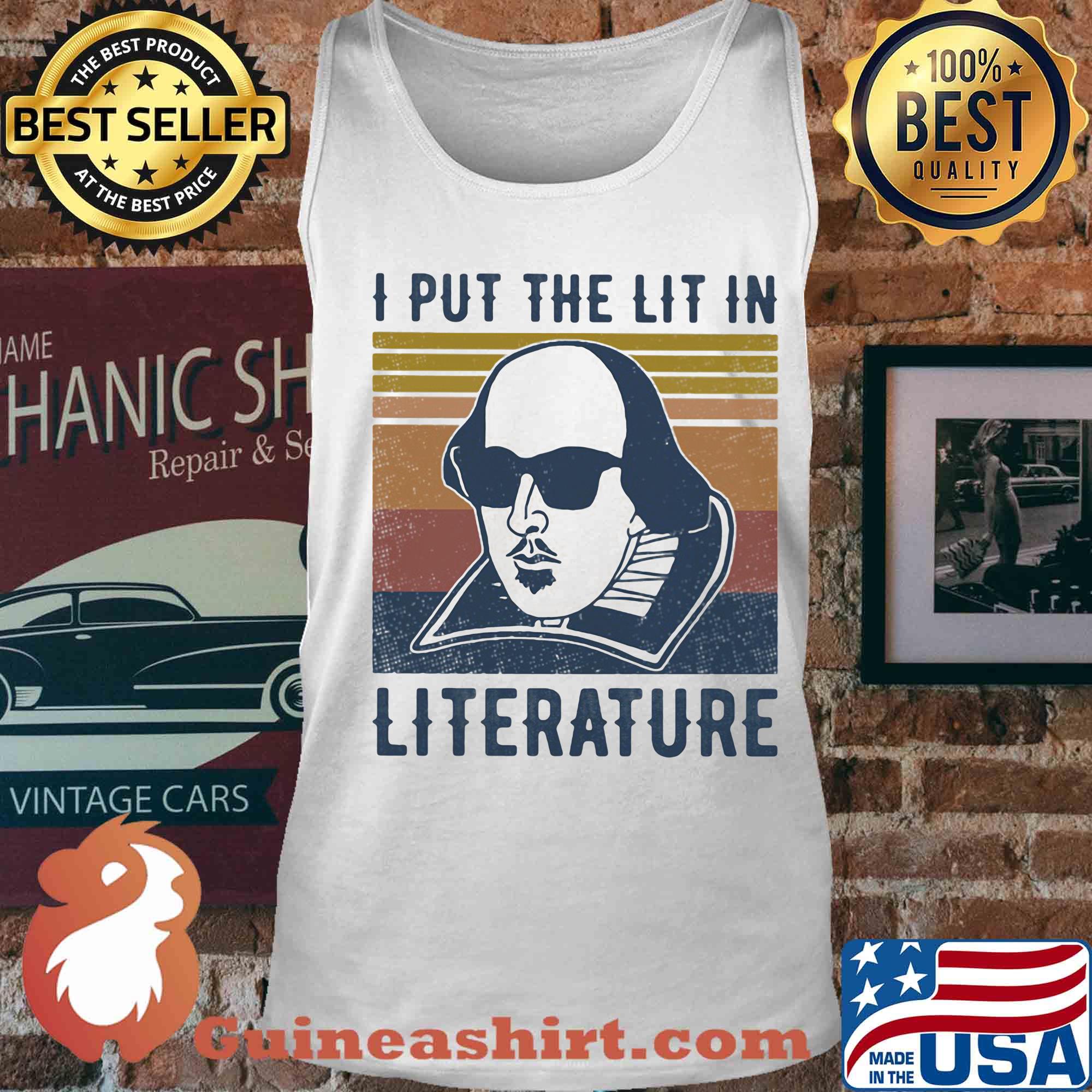 William shakespeare I put the lit in literature vintage s Tank top