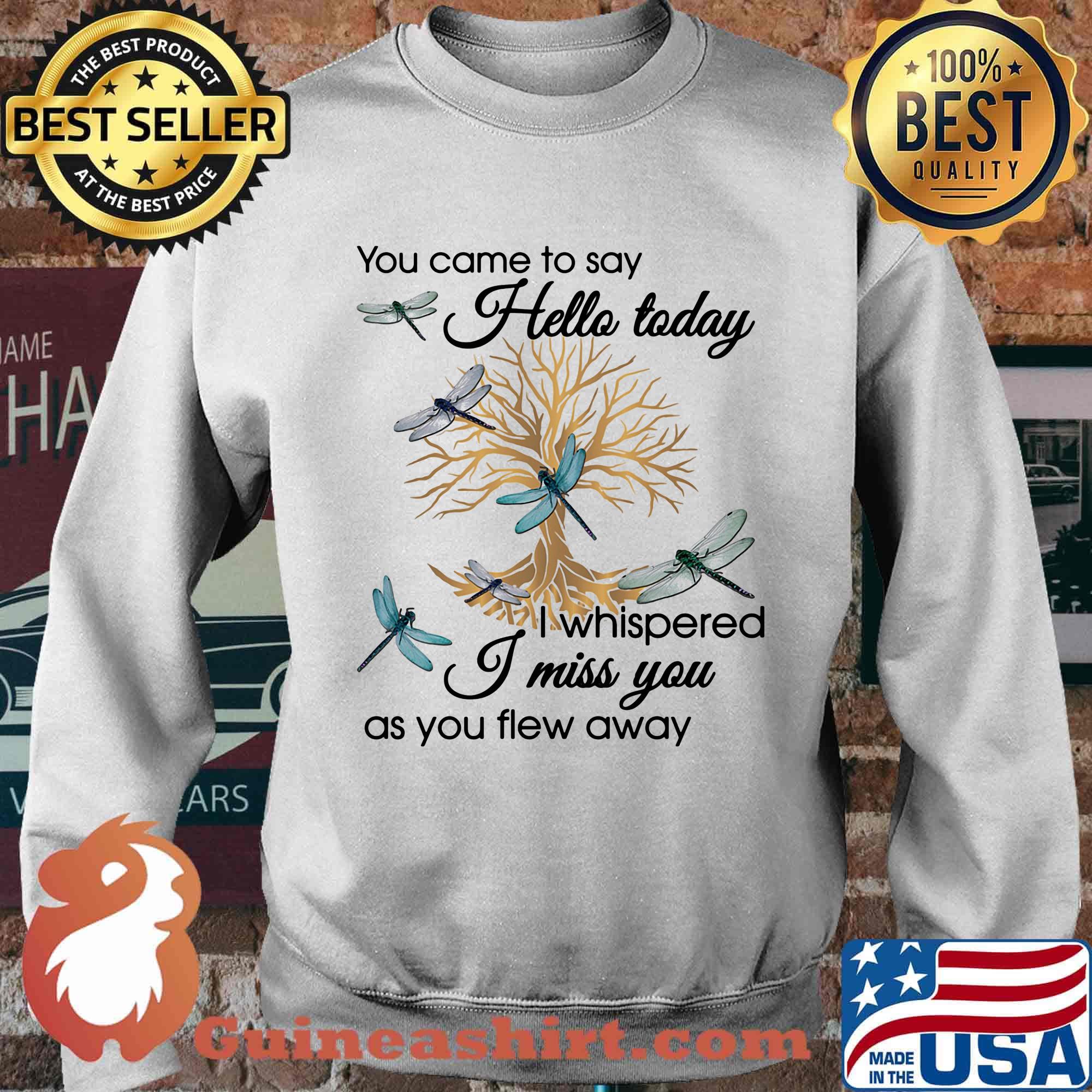You Came To Say Hello Today I Whispered I Miss You As You Flew Away Blue Dragonfly 3D Golden Tree Of Life Shirt Sweater