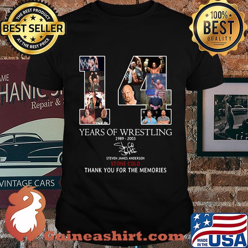 14 years of wrestling 1989 2003 steven james anderson stone cold thank you for the memories signature shirt