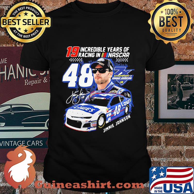 19 incredible years of racing in nascar 48 jimmie johnson car signature shirt