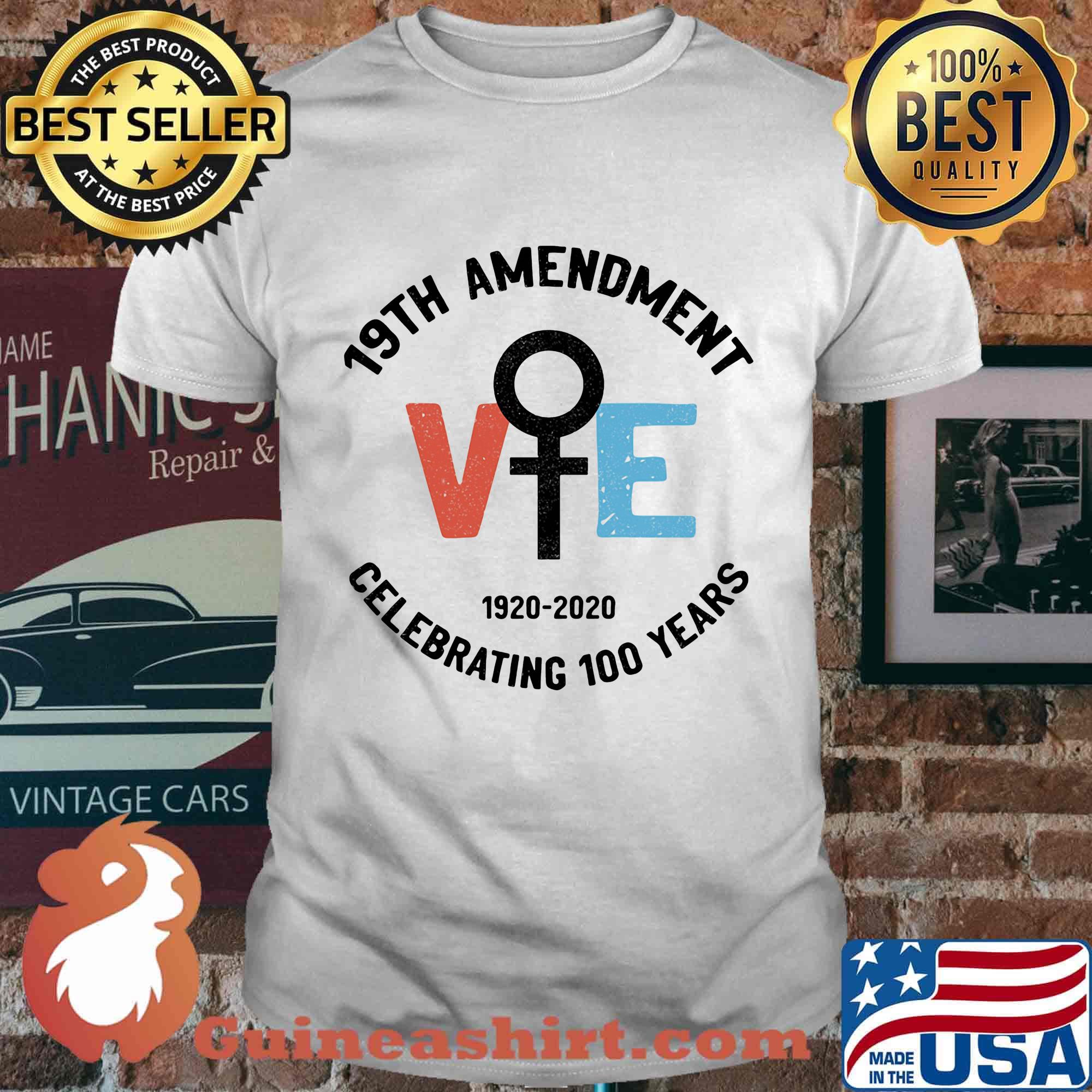 19th Amendment Women Right Vote 1920-2020 Celebrating 100 years shirt