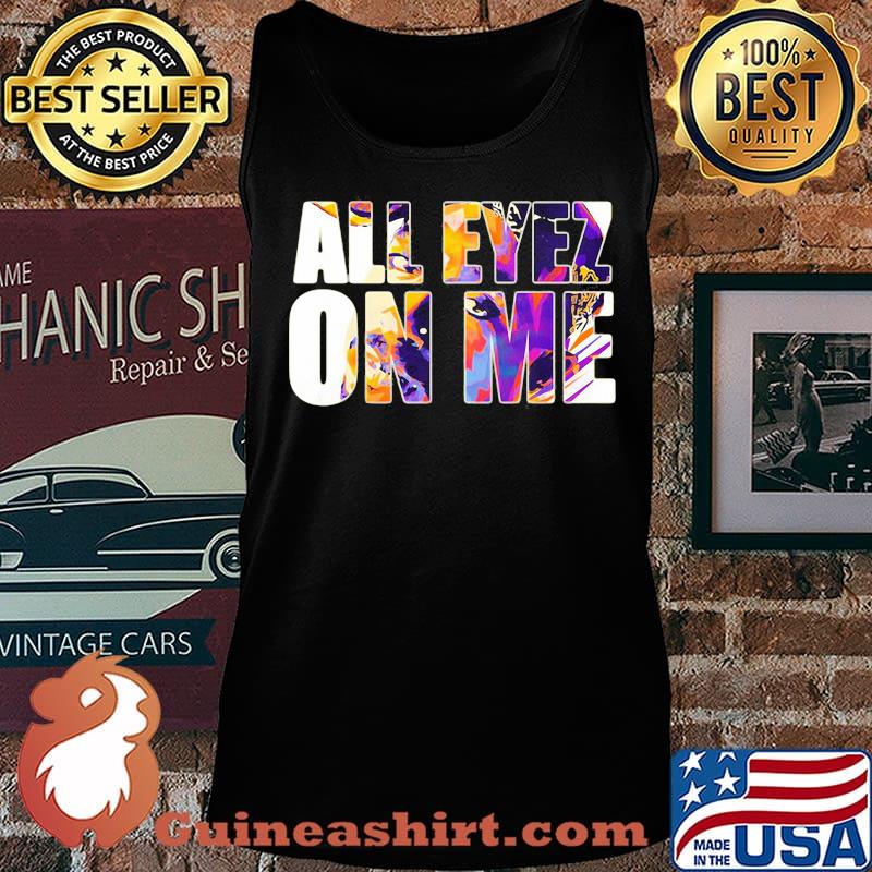 2pac tupac shakur rapper all eyez on me s Tank top