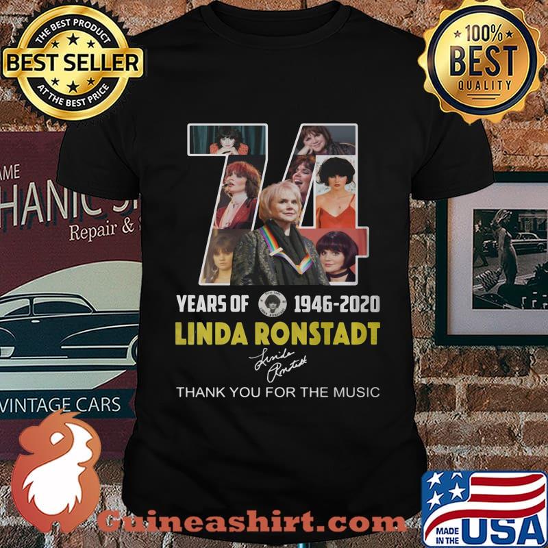 74 years of 1946 2020 linda ronstadt thank you for the memories signature shirt