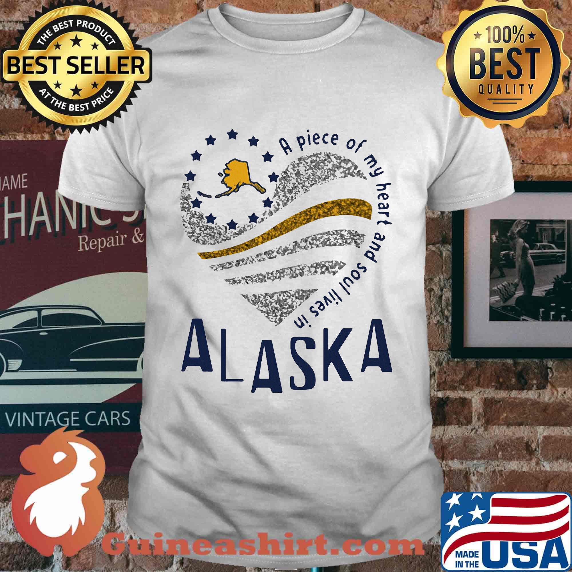 A piece of my heart and soul lives in Alaska shirt
