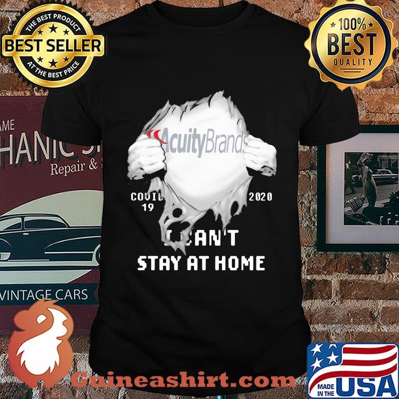 Acuity Brand I can't stay at home shirt
