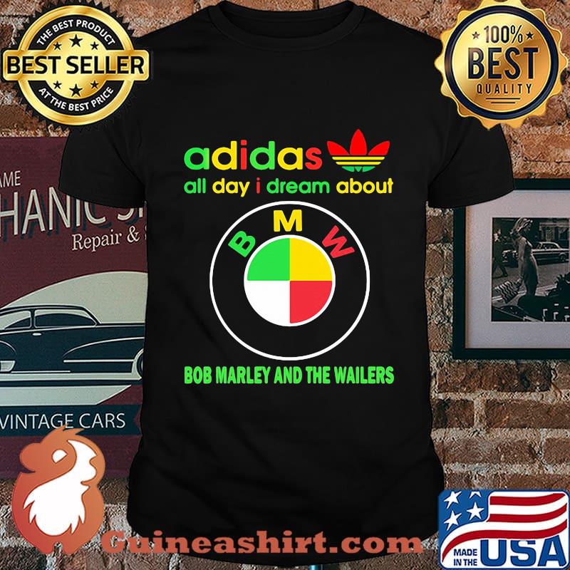 Adidas all day i dream about bob marley and the wailers shirt