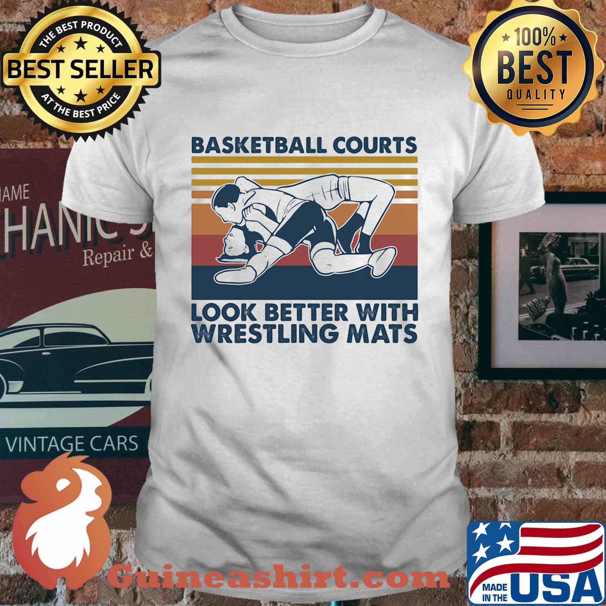 Basketball courts look better with wrestling mats vintage retro shirt