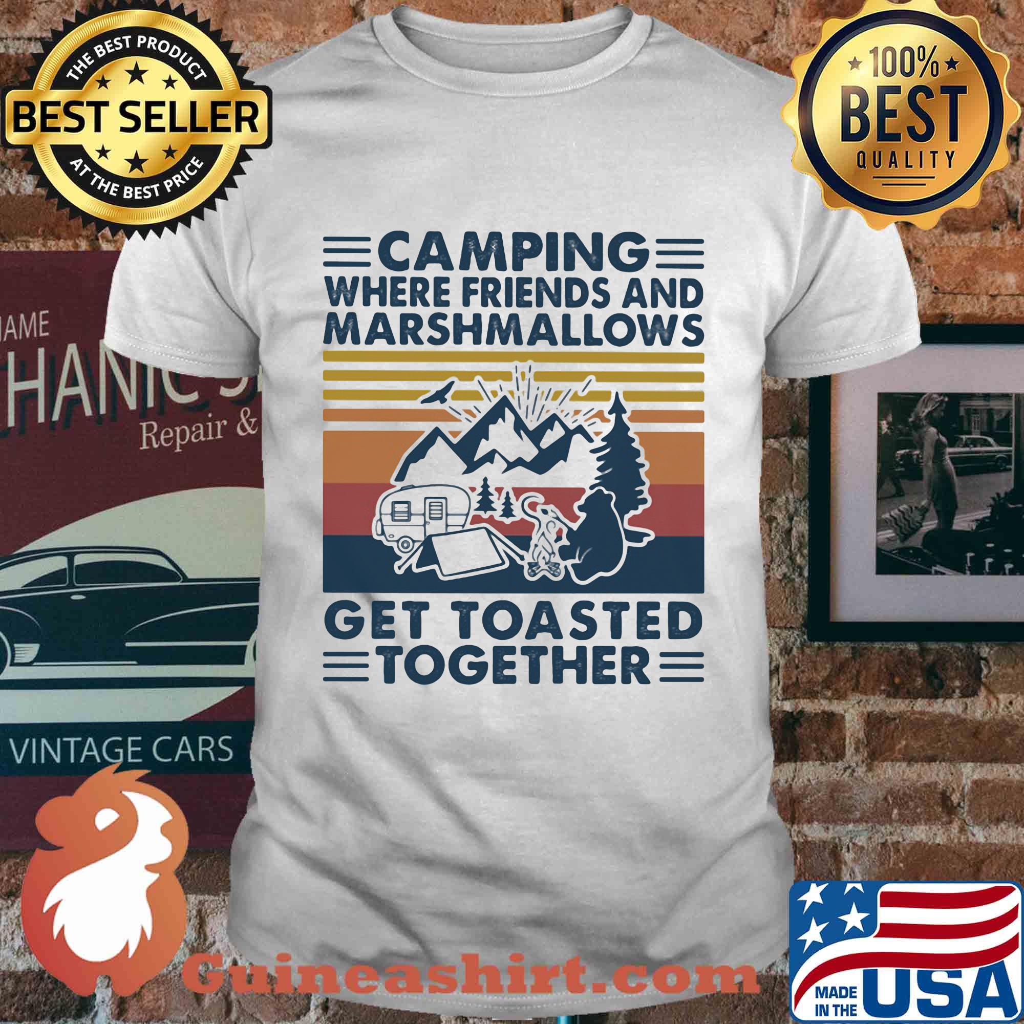 Bear Camping where friends and marshmallows get toasted together vintage retro shirt
