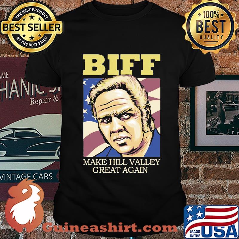 Biff make hill valley great again american flag happy independence day shirt