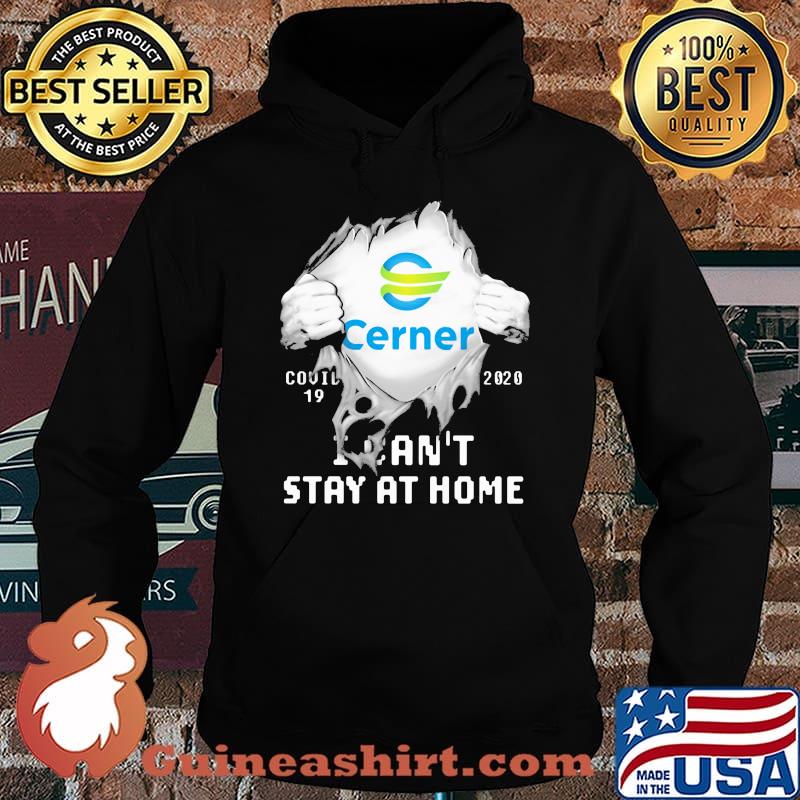 Blood insides cerner covid-19 2020 i can't stay at home s Hoodie