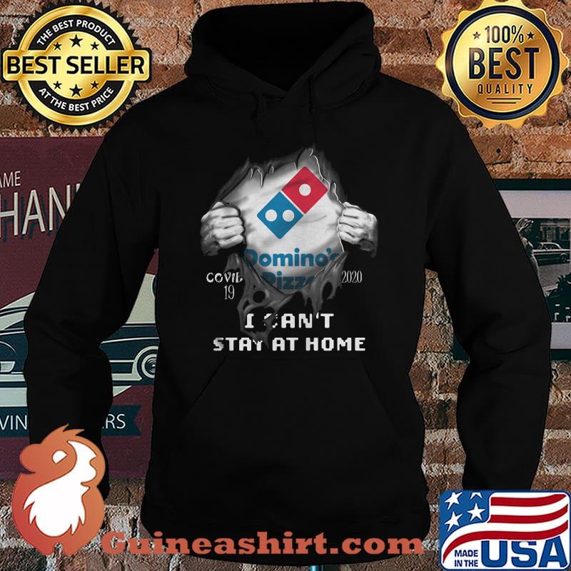 Blood insides domino's pizza covid-19 2020 i can't stay at home s Hoodie