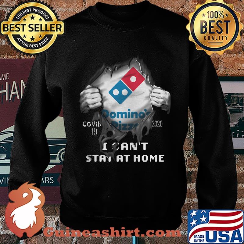 Blood insides domino's pizza covid-19 2020 i can't stay at home s Sweater