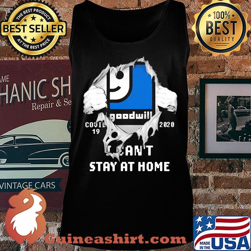 Blood insides goodwill covid-19 2020 i can't stay at home s Tank top