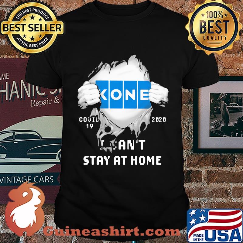 Blood insides kone covid-19 2020 i can't stay at home shirt