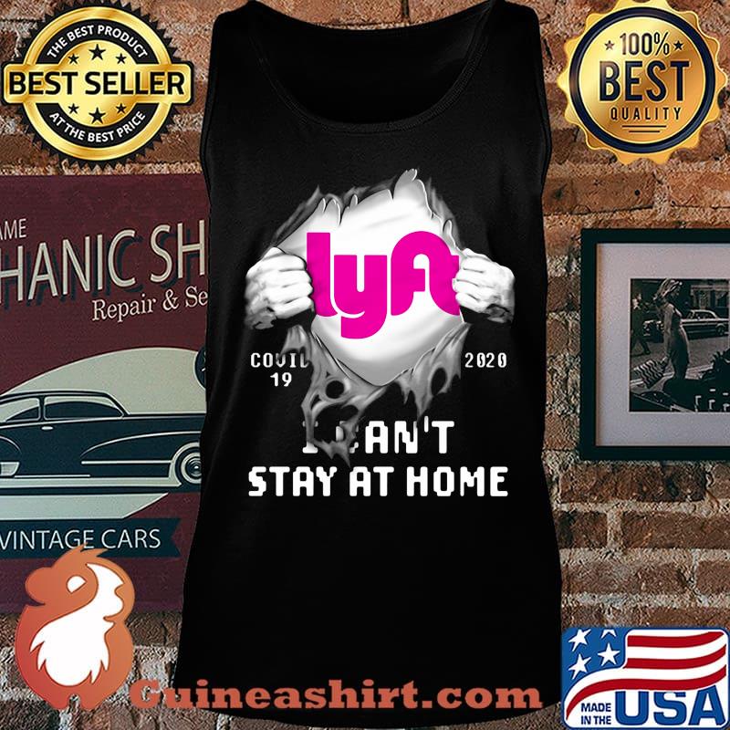 Blood insides lya covid-19 2020 i can't stay at home s Tank top