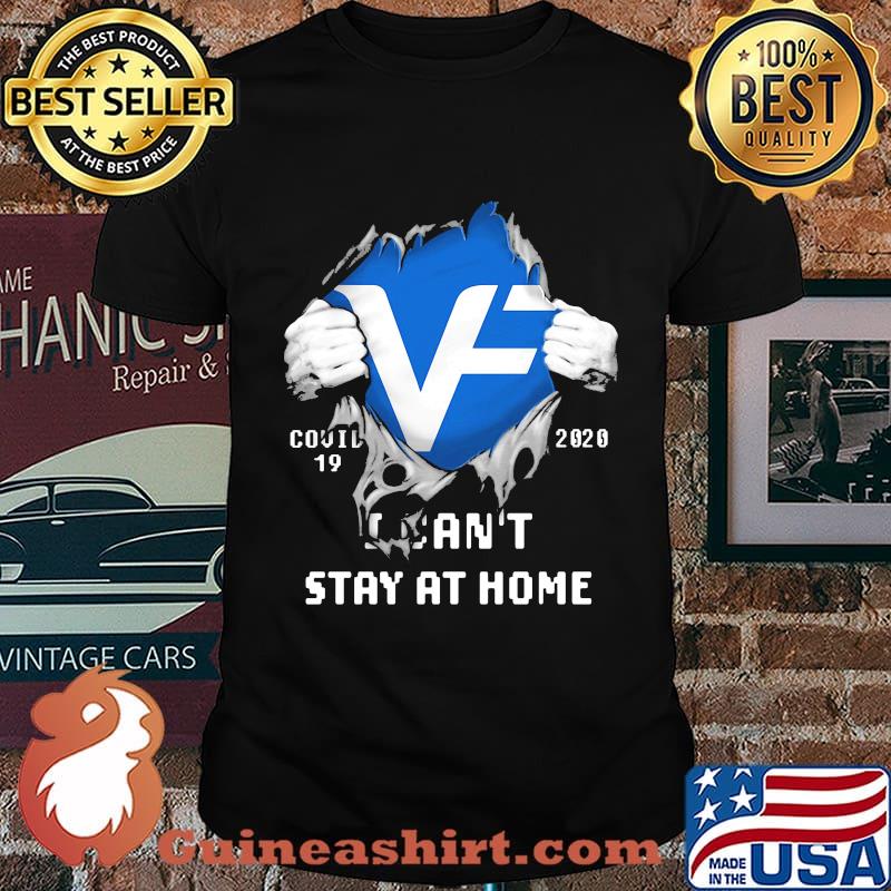 Blood insides vf covid-19 2020 i can't stay at home shirt