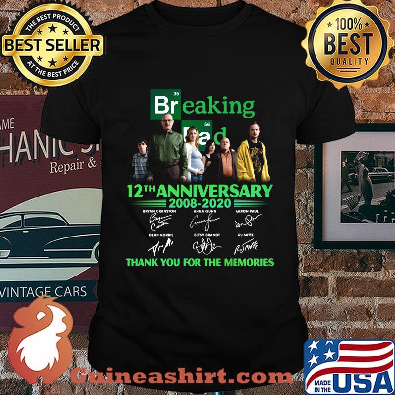 Breaking bad movie 12th anniversary 2008 2020 thank you for the memories signatures shirt
