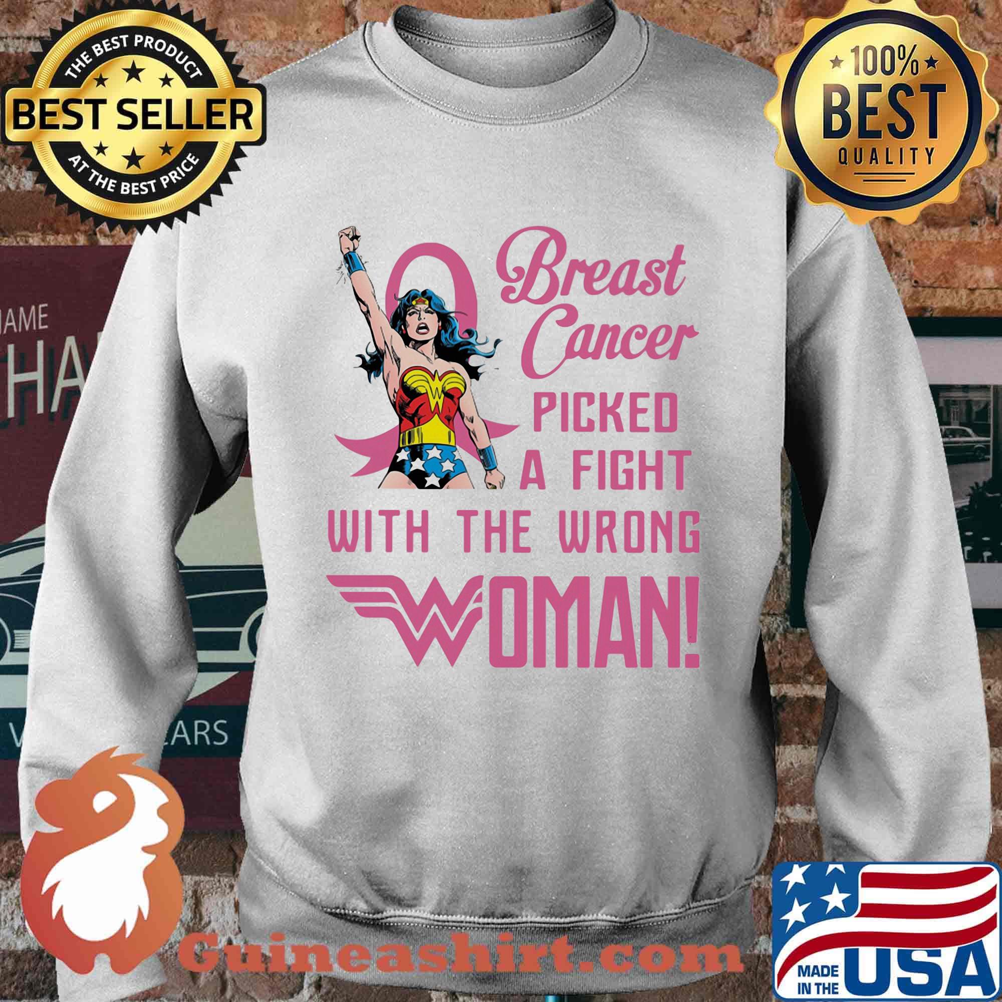 Breast cancer picked a fight with the wrong wonder women s Sweater