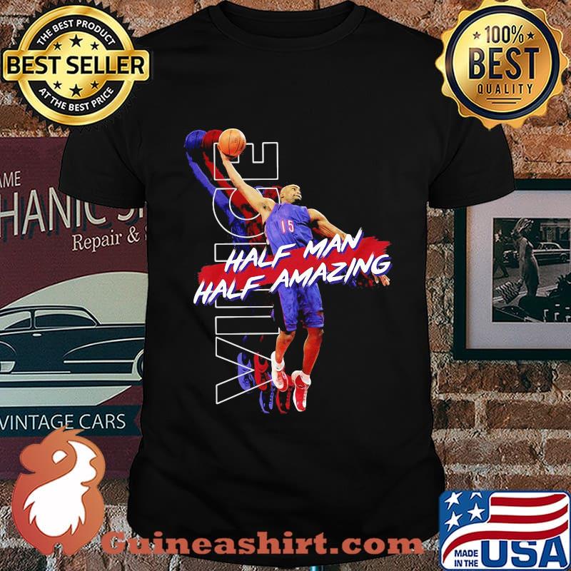 Carter half man half amazing toronto basketball legend vince #15shirt